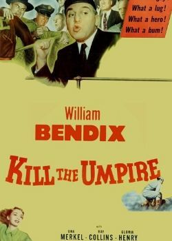 Kill the Umpire (1950) Movie Poster
