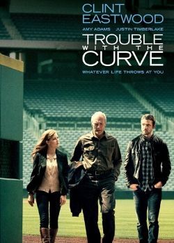 Trouble with the Curve (2012) Movie Poster