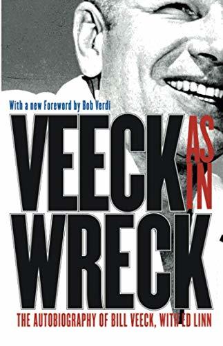 Veeck as in Wreck