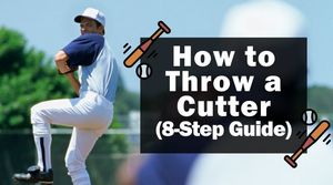 How to Throw a Cutter (8-Step Guide)