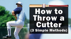 How to Throw a Cutter (3 Simple Methods)