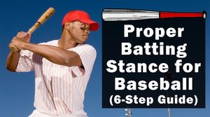 Proper Batting Stance for Baseball (6-Step Guide)